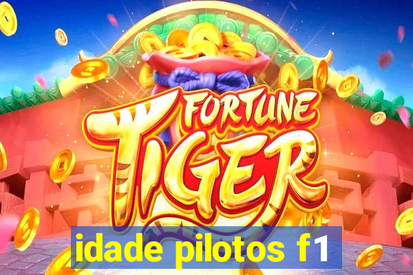 idade pilotos f1